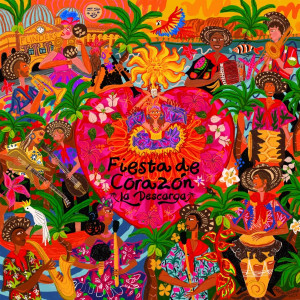 La Descarga - Fiesta De Corazón